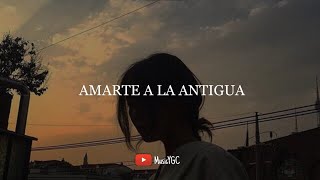 Amarte a la Antigua - Eslabon Armado (Video Lyrics)