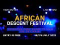 AFRICAN DESCENT FESTIVAL 2022