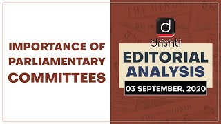 Importance of Parliamentary Committees l  Editorial Analysis - Sept. 03,  2020