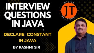 Top Java Interview Questions - How to Declare a Constant in Java