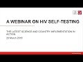 HIV self-testing: the latest science and country implementation