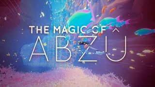 The Magic of Abzu