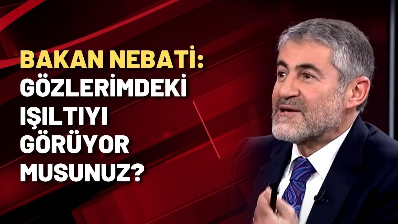 Bakan Nebati: Gözlerimdeki ışıltıyı Görüyor Musunuz? - YouTube