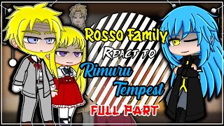 Rosso Family React To Rimuru | Gacha React | ⚠️ Spoiler Alert ⚠️ | FULL PART