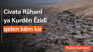 Civata Rûhanî ya Kurdên Êzidî qelen kêm kir