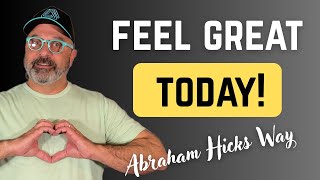 This Abraham Hicks Technique Will Make You Unstoppable
