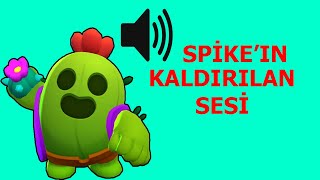 SPİKE'IN KALDIRILAN GİZEMLİ SESİ ! - Brawl Stars