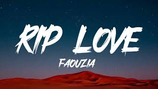 Faouzia - RIP Love (Lyrics)