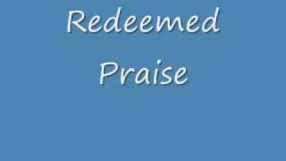 Redeemed Praise - 1 Of 2