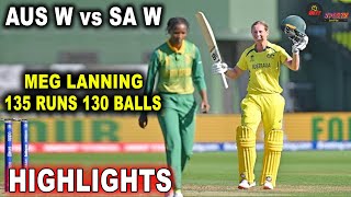 AUS VS SA MATCH 21 | MEG LANNING 135 RUN 130 BALLS HIGHLIGHT | AUSTRALIA WOMEN vs SOUTH AFRICA WOMEN