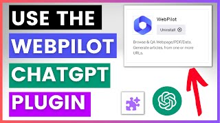 How To Use The Webpilot ChatGPT Plugin?