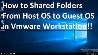 How to Shared Folders from Host OS to Guest OS in Vmware Workstation!!