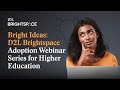 Bright Ideas - Getting Started with Brightspace (09/10/24)