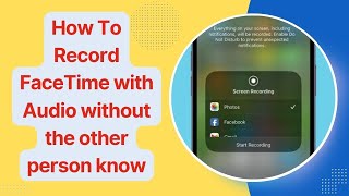 How To Record FaceTime with Audio without the other person know