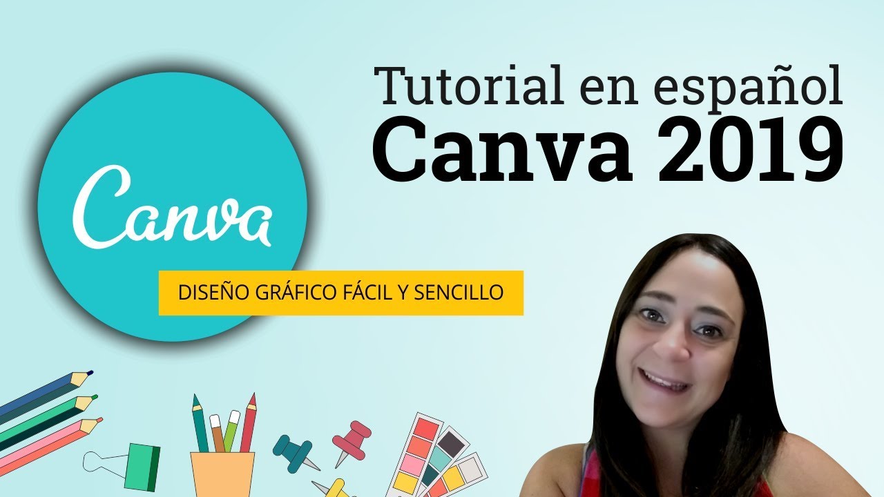 DISEÑO FÁCIL Y ESPECTACULAR Tutorial Canva 2019 - YouTube