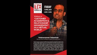 TiE Kerala - Webinar on 'Customer acquisition and relationship management in a Virtual world