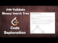 Validate Binary Search Tree | Live Coding with Explanation | Leetcode - 98