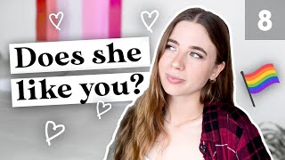 SIGNS A GIRL LIKES YOU (LGBT)