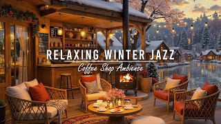 Winter Jazz Music ⛄ Relaxing Jazz Music and Crackling Fireplace at Cozy Porch Ambience for Studying