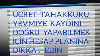 ÜCRET TAHAKKUKU / SGK İŞÇİ ÜCRET YEVMİYE KAYDI HESAPLARI / ZİRVE SGK YEVMİYE KAYDI / AGİ  SGK HS