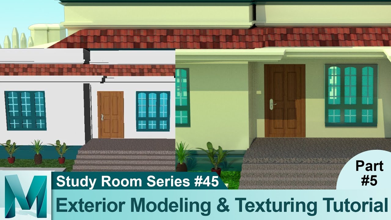 House Exterior Modeling Tutorial (Part 5) In Autodesk Maya 2017 | 3D ...