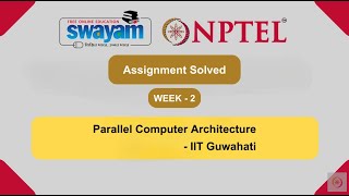 Parallel Computer Architecture | Assignment - 2 Solution | NPTEL Apr 2024 | Swayam