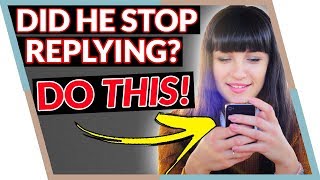 Do THIS When He Doesn’t Text Back (Make him miss you!)