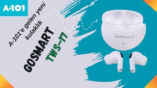 A-101 239 TL'ye Kulaklık Getirmiş ! GOSMART TWS-17 BLUETOOTH KULAKLIK İNCELEMESİ