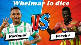 📍NACIONAL: VENCEDOR, INVICTO Y LÍDER. Derrotó 3-0 a Pereira.