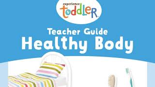 Toddler Lesson 1 Healthy Body