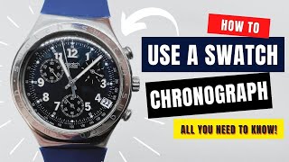 How to use a Swatch Irony Chronograph Watch | Everything you need to know about your Swatch Irony
