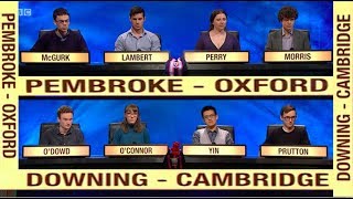 University Challenge 2018/19 E3: Pembroke - Oxford v Downing - Cambridge. 30 July 2018