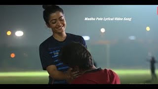Dear Comrade-Madhu Pole Lyrical Video Song