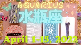 Aquarius - April 1~15, 2022 - Run of good luck !!! Important message for you to get a lucky break !