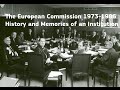 #EUArchives – The European Commission History: 1973-1986