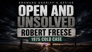 Open and Unsolved: The 1975 Murder of Robert Freese