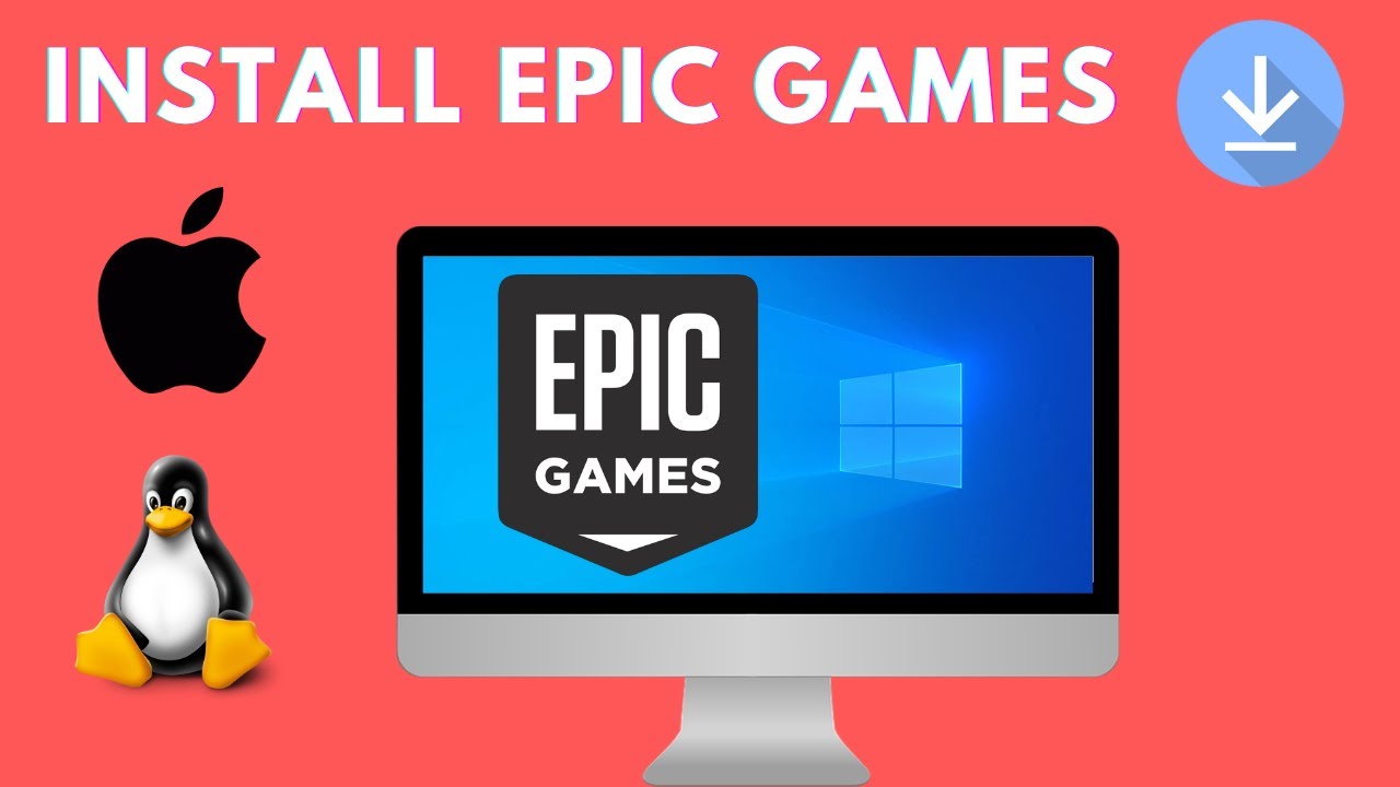 How To Download & Install Epic Games Launcher - Free Games On Your PC ...