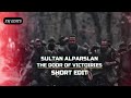 THE DOOR OF VICTORIES / SULTAN ALP ARSLAN /#shorts