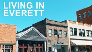 Living in Everett, WA