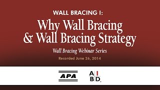 2014 IRC Wall Bracing I: Why Wall Bracing \u0026 Wall Bracing Strategy