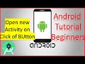 How to Make a Button Open a New Activity - Android Studio Tutorial 6.