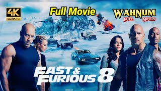 Fast And Furious 8 (2017) Full Movie In English | Best Action Movie | WahNum Movie 13