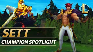 SETT CHAMPION SPOTLIGHT - League of Legends