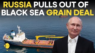 Russia suspends participation in Black Sea grain deal says Kremlin | Russia-Ukraine War LIVE | WION