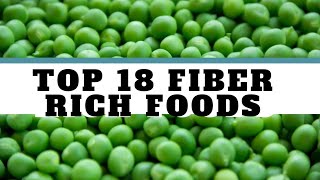 Top 18 Fiber rich foods | High fiber foods for weight loss | Veg Fibrous foods | Sisters' Cookbook