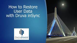 How to Restore User Data with Druva inSync