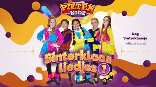 Pietenkidz - Dag Sinterklaasje (Official Audio)