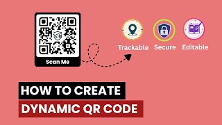 How to Create a Dynamic QR Code | Track QR Code Scans