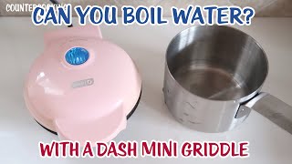 Can You Boil Water With A Dash Mini Griddle? Heating Soup. Making Tea.