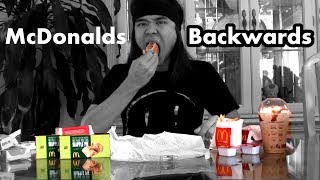 Eating McDonalds Food Backwards